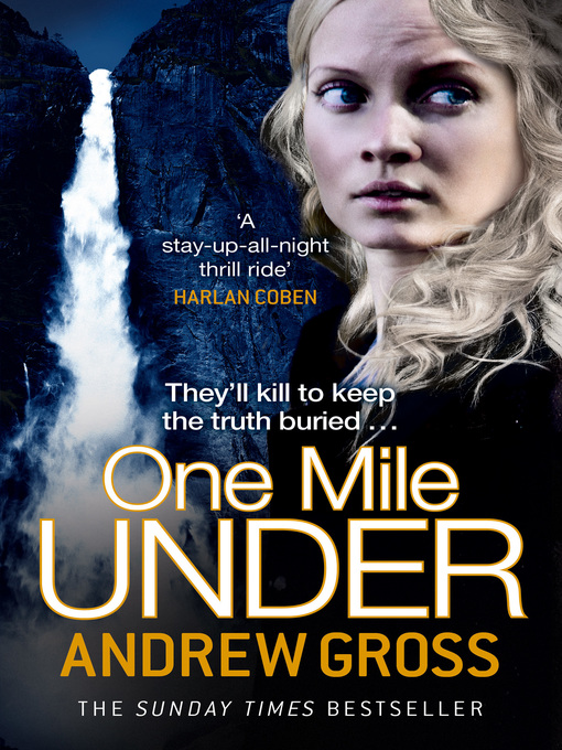 Title details for One Mile Under by Andrew Gross - Available
